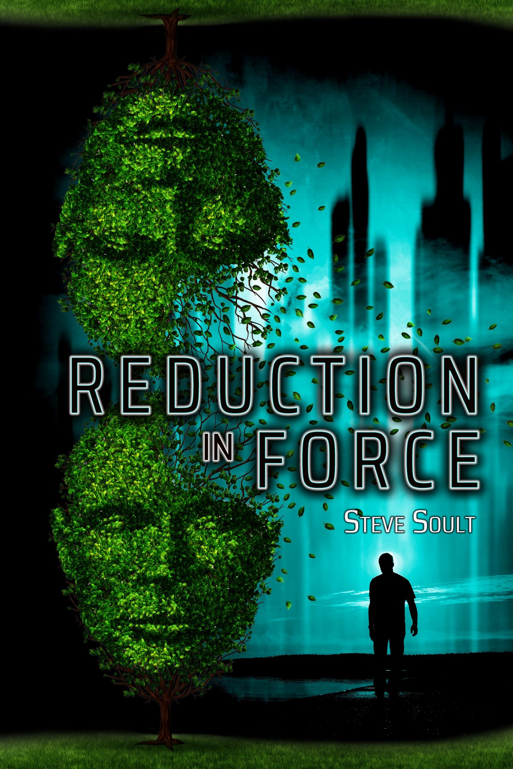 Reduction in Force by Steve Soult