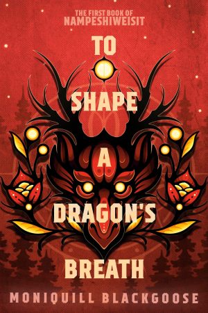 To Shape a Dragons Breath