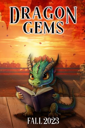Dragon Gems - Fall 2023 (front cover)